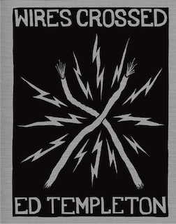 Front cover_Ed Templeton: Wires Crossed