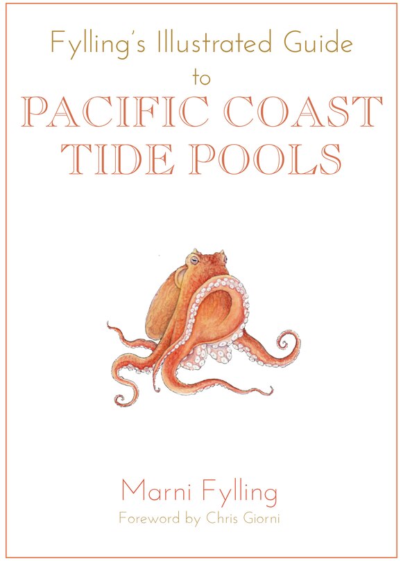 Front cover_Fylling's Illustrated Guide To Pacific Coast Tide Pools