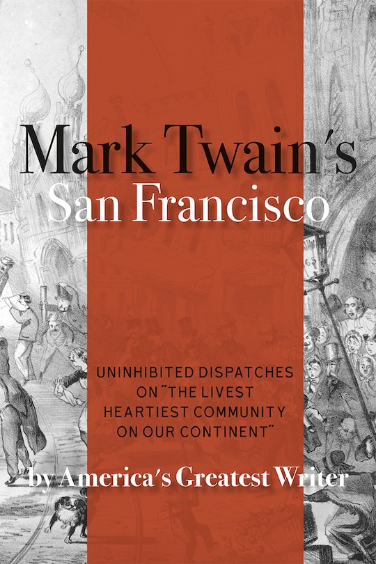Couverture_Mark Twain's San Francisco