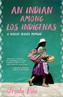 Front cover_An Indian Among Los Indígenas