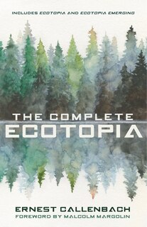 Front cover_The Complete Ecotopia
