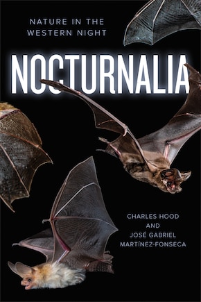 Nocturnalia: Nature in the Western Night