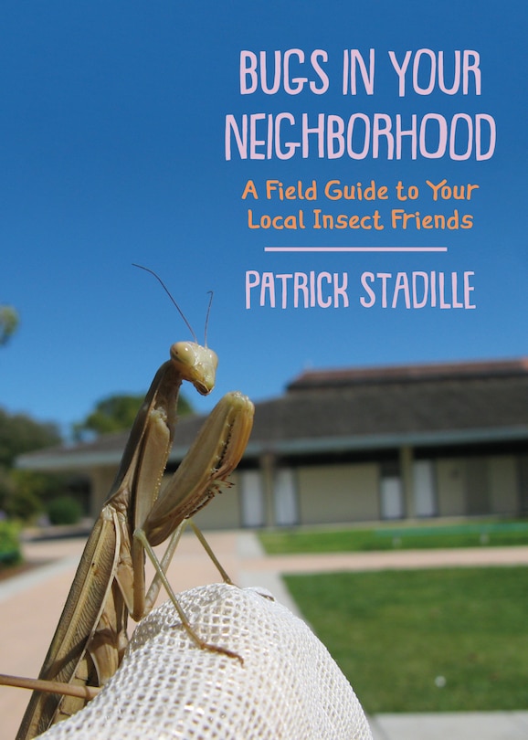Front cover_Bugs in Your Neighborhood