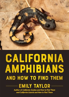 Couverture_California Amphibians and How to Find Them