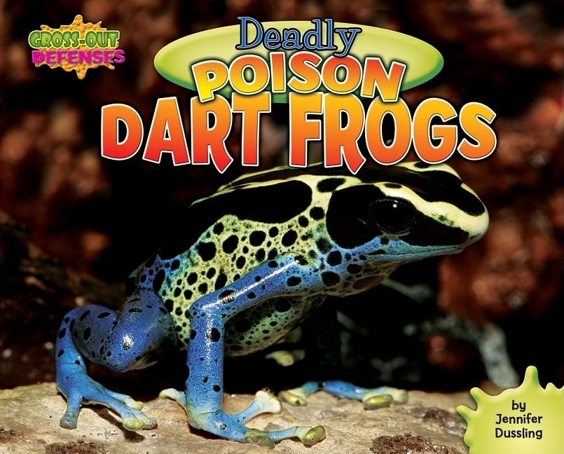 Couverture_Deadly Poison Dart Frogs
