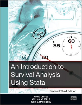 An Introduction To Survival Analysis Using Stata, Revised Third Edition