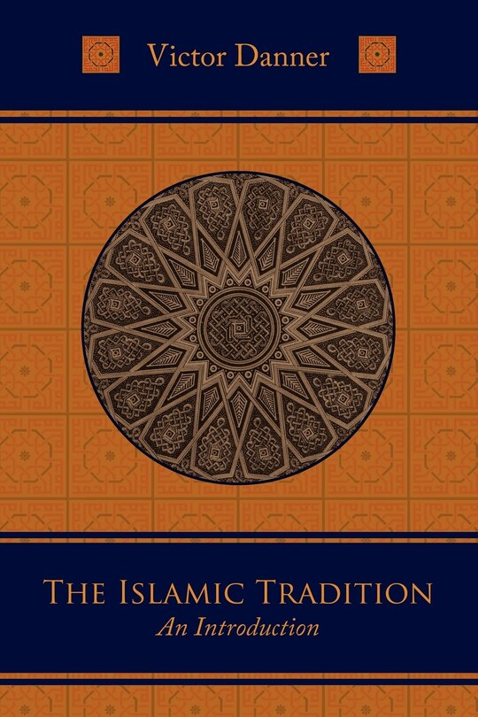 Front cover_The Islamic Tradition