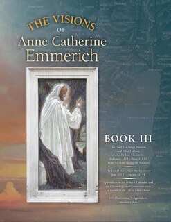 Front cover_The Visions of Anne Catherine Emmerich (Deluxe Edition)