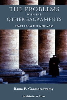 Front cover_The Problems With The Other Sacraments