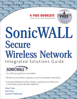 SonicWALL Secure Wireless Networks Integrated Solutions Guide