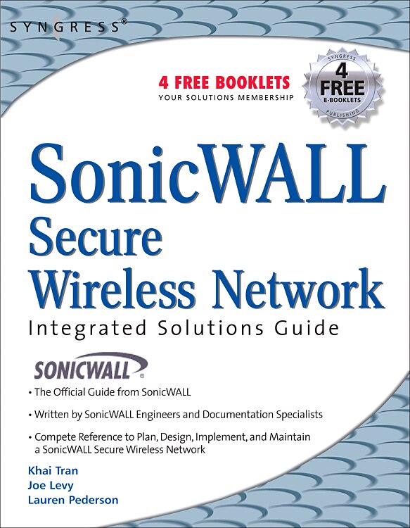 SonicWALL Secure Wireless Networks Integrated Solutions Guide
