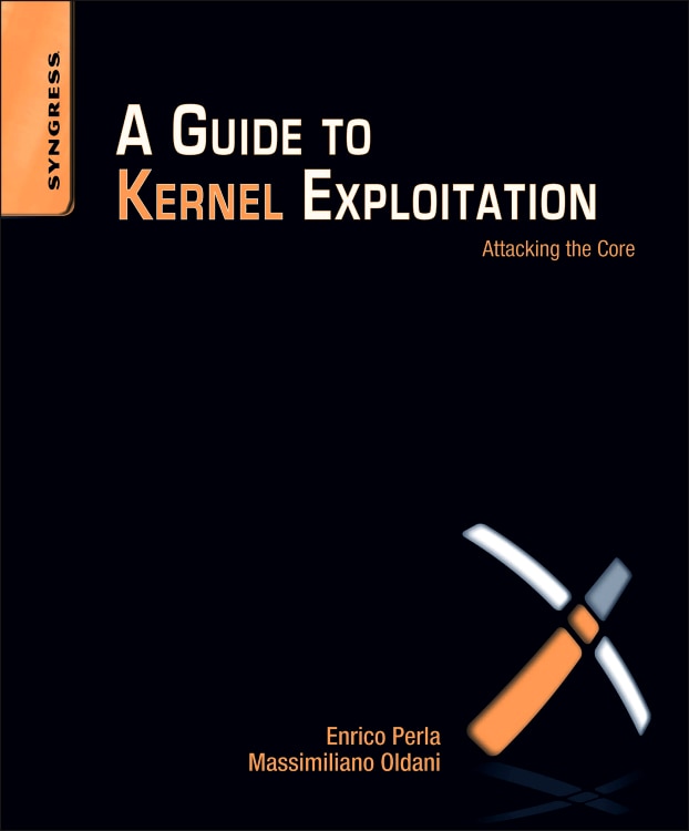 Front cover_A Guide to Kernel Exploitation