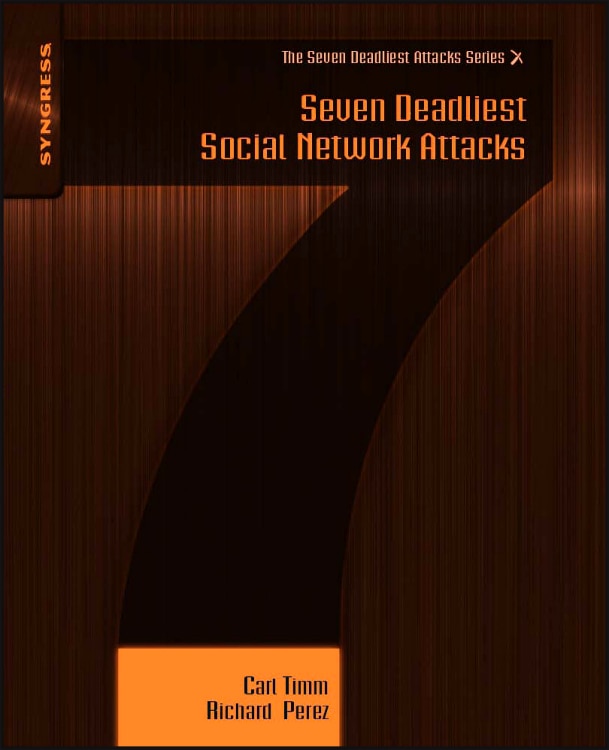 Front cover_Seven Deadliest Social Network Attacks