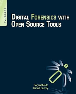 Front cover_Digital Forensics with Open Source Tools