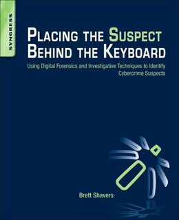 Front cover_Placing The Suspect Behind The Keyboard