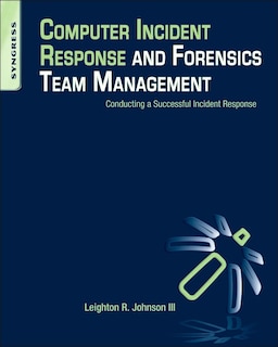 Front cover_Computer Incident Response And Forensics Team Management