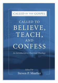 Front cover_Called to Believe, Teach, and Confess