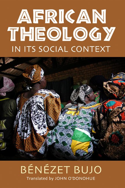 Front cover_African Theology in Its Social Context