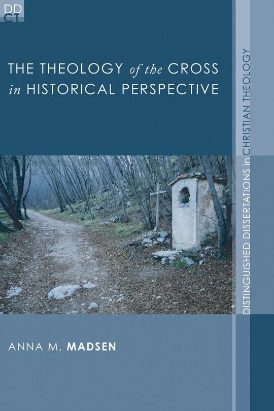 Couverture_The Theology of the Cross in Historical Perspective