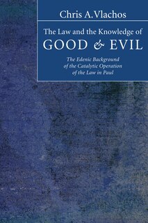 Front cover_The Law and the Knowledge of Good and Evil
