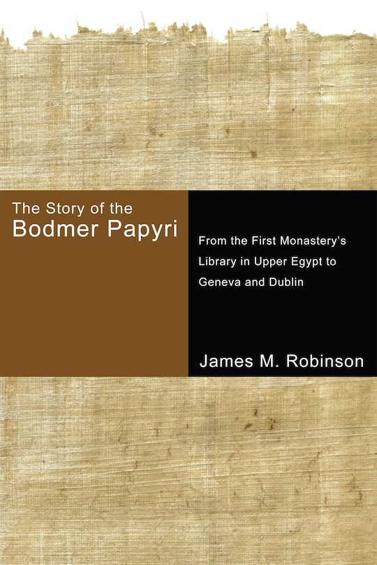Front cover_The Story Of The Bodmer Papyri