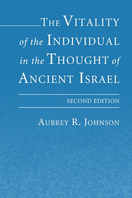 Couverture_The Vitality of the Individual in the Thought of Ancient Israel