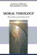 Moral Theology de Antonio Moser