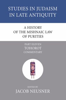 Front cover_A History of the Mishnaic Law of Purities, Part 11