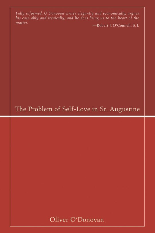 Front cover_The Problem of Self-Love in St. Augustine