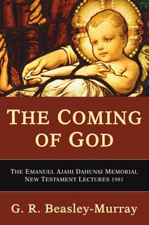 The Coming of God