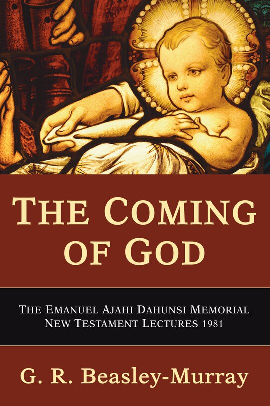 The Coming of God