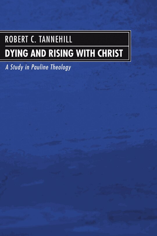 Dying and Rising with Christ