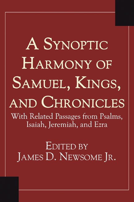 Front cover_A Synoptic Harmony of Samuel, Kings, and Chronicles
