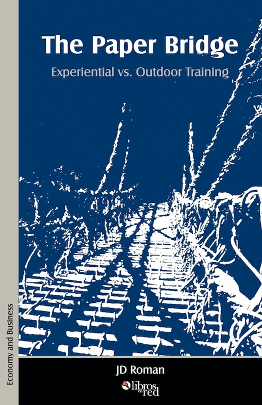 Front cover_The Paper Bridge - Experiential Vs. Outdoor Training