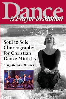 Front cover_Dance is Prayer in Motion