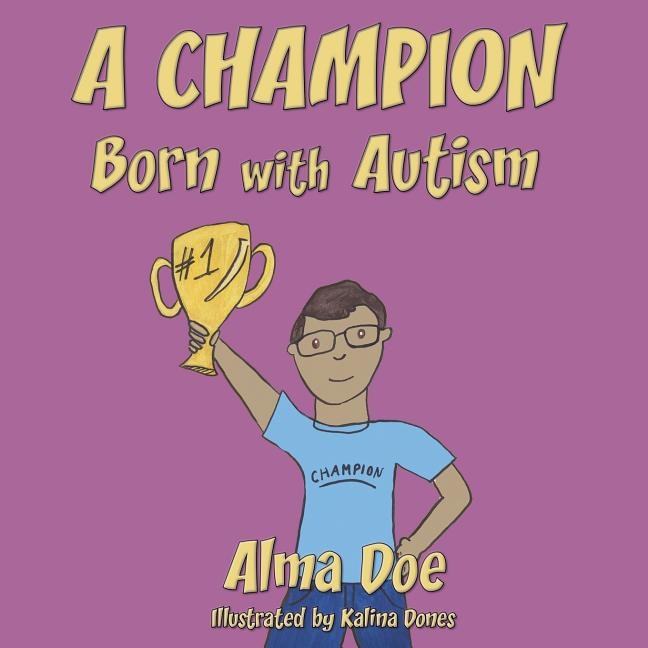 Front cover_A Champion Born With Autism