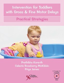 Front cover_Intervention For Toddlers With Gross And Fine Motor Delays