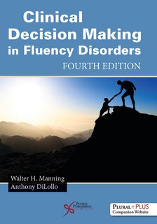 Clinical Decision Making In Fluency Disorders