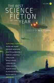 The Best Science Fiction Of The Year: Volume Three de Neil Clarke
