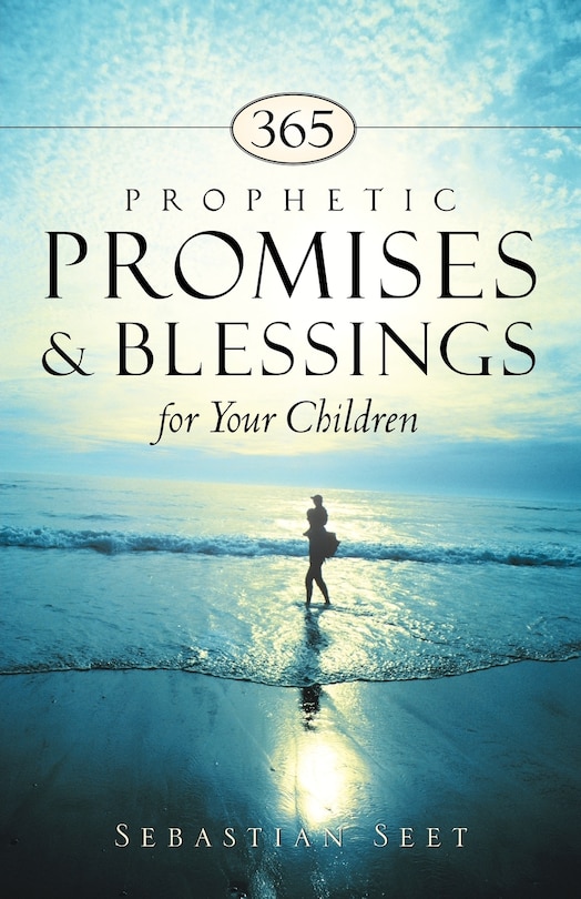 Front cover_365 Prophetic Promises & Blessings For Your Children