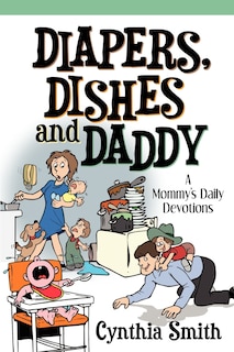 Front cover_Diapers, Dishes And Daddy