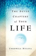 The Seven Chapters of Your Life