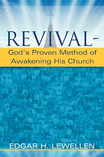 Front cover_Revival-God's Proven Method of Awakening His Church