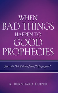 Couverture_When Bad Things Happen to Good Prophecies