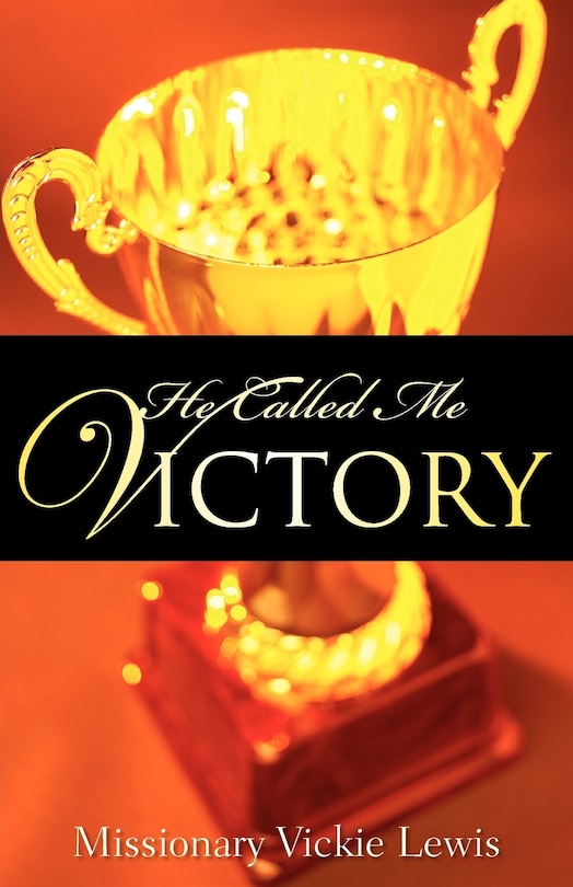 Front cover_He Called Me Victory