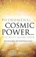 Phenomenal Cosmic Power...itty Bitty Living Space