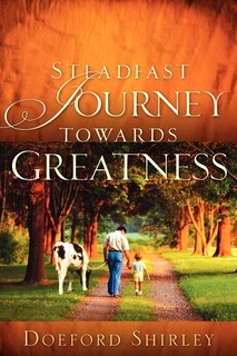 Front cover_Steadfast Journey Towards Greatness