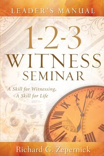 Front cover_1-2-3 Witness Seminar Leader's Manual