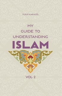 Front cover_My Guide To Understanding Islam