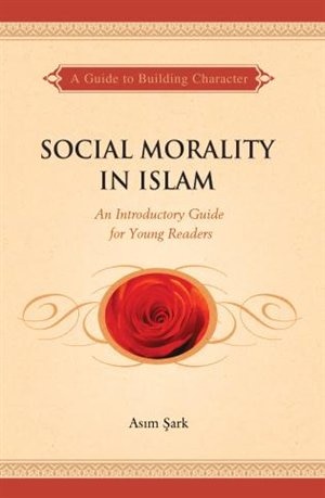 Front cover_Social Morality In Islam
